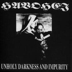 Havohej : Unholy Darkness and Impurity